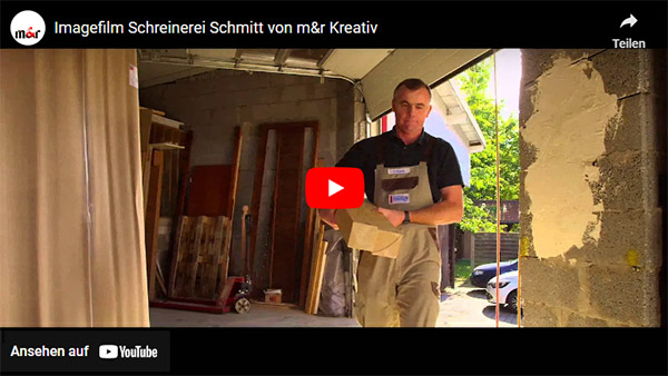 Schreinerei Schmitt Image Video auf youtube